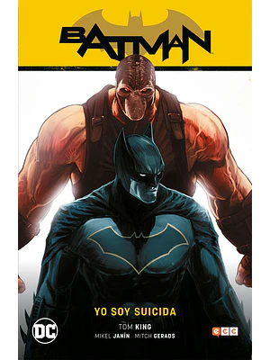 BATMAN VOL. 03: YO SOY SUICIDA BATMAN SAGA - RENACIMIENTO PARTE 3 - ECC