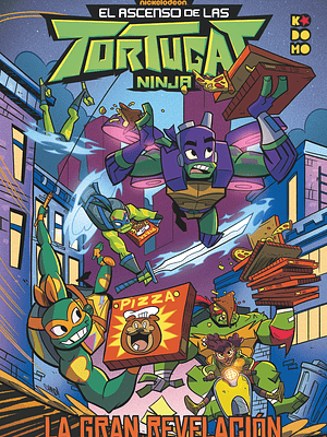 EL ASCENSO DE LAS TORTUGAS NINJA: LA GRAN REVELACI”N - ECC