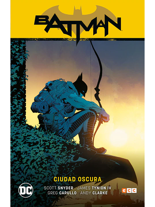BATMAN VOL. 04: CIUDAD OSCURA BATMAN SAGA - NUEVO UNIVERSO PARTE 6 - ECC 1
