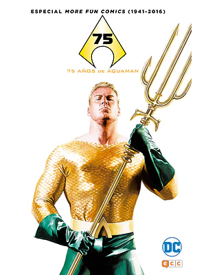 MORE FUN COMICS 1941-2016: 75 ANOS DE AQUAMAN - ECC