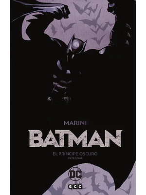 BATMAN: EL PRINCIPE OSCURO EDICION INTEGRAL - ECC