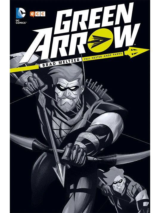 GREEN ARROW DE BRAD MELTZER - ECC 1