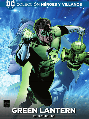 COLECCIÓN HÉROES Y VILLANOS VOL. 33 - GREEN LANTERN: RENACIMIENTO - ECC