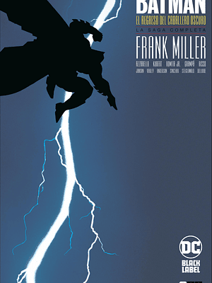 BATMAN: EL REGRESO DEL CABALLERO OSCURO LA SAGA COMPLETA BATMAN DAY 2020 - ECC