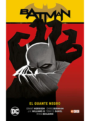 BATMAN VOL. 04: EL GUANTE NEGRO BATMAN SAGA - BATMAN R.I.P. PARTE 1 - ECC