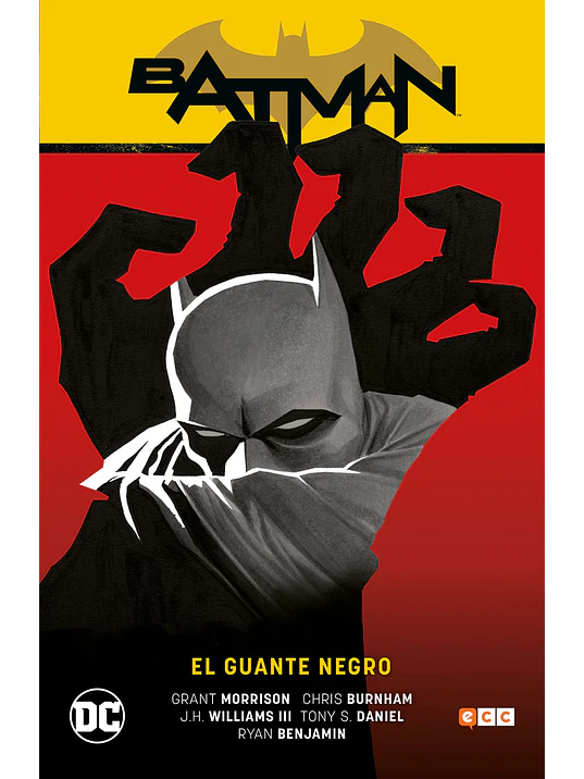 BATMAN VOL. 04: EL GUANTE NEGRO BATMAN SAGA - BATMAN R.I.P. PARTE 1 - ECC 1