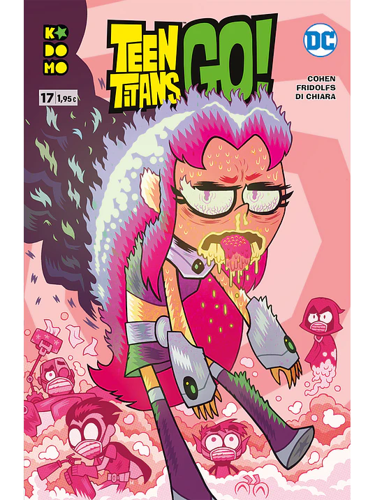 TEEN TITANS GO NUM. 17 - ECC 1