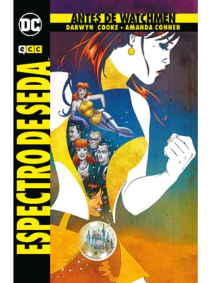 ANTES DE WATCHMEN: ESPECTRO DE SEDA - ECC