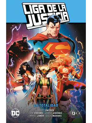 LIGA DE LA JUSTICIA VOL. 01: LA TOTALIDAD LJ SAGA LA TOTALIDAD PARTE 2 - ECC