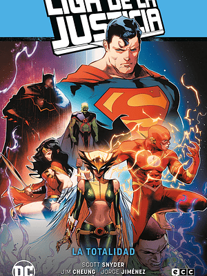 LIGA DE LA JUSTICIA VOL. 01: LA TOTALIDAD LJ SAGA LA TOTALIDAD PARTE 2 - ECC