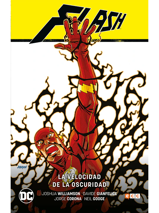 FLASH VOL. 02: LA VELOCIDAD DE LA OSCURIDAD FLASH SAGA - RENACIMIENTO PARTE 2 - ECC 1