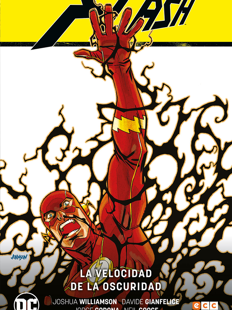 FLASH VOL. 02: LA VELOCIDAD DE LA OSCURIDAD FLASH SAGA - RENACIMIENTO PARTE 2 - ECC 1