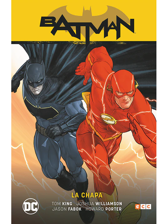 BATMAN VOL. 05: BATMAN-FLASH - LA CHAPA BATMAN SAGA - RENACIMIENTO PARTE 5 - ECC 1