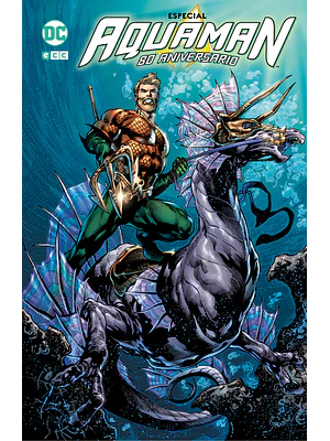 AQUAMAN: ESPECIAL 80 ANIVERSARIO - ECC