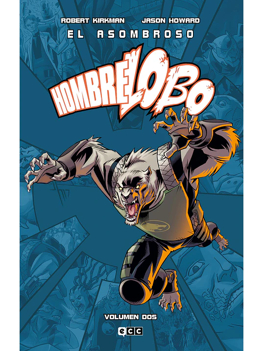 EL ASOMBROSO HOMBRE LOBO VOL. 2 DE 2 - ECC 1