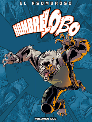 EL ASOMBROSO HOMBRE LOBO VOL. 2 DE 2 - ECC
