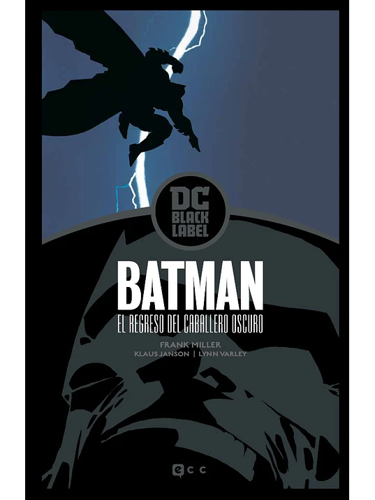 BATMAN: EL REGRESO DEL CABALLERO OSCURO BIBLIOTECA DC BLACK LABEL - ECC 1