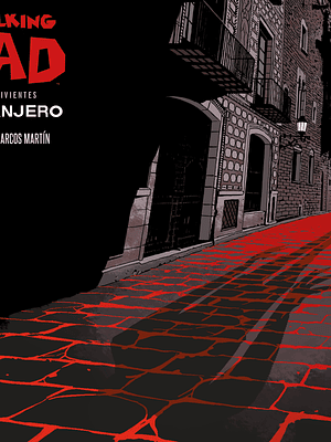 THE WALKING DEAD LOS MUERTOS VIVIENTES: EL EXTRANJERO EDICION ESPECIAL COLECCIONISTAS - ECC