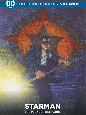 COLECCIÓN HÉROES Y VILLANOS VOL. 36 - STARMAN: LOS PECADOS DEL PADRE - ECC