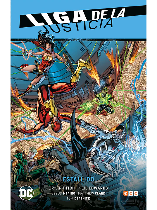 LIGA DE LA JUSTICIA VOL. 02: ESTALLIDO LJ SAGA - RENACIMIENTO PARTE 2 - ECC 1