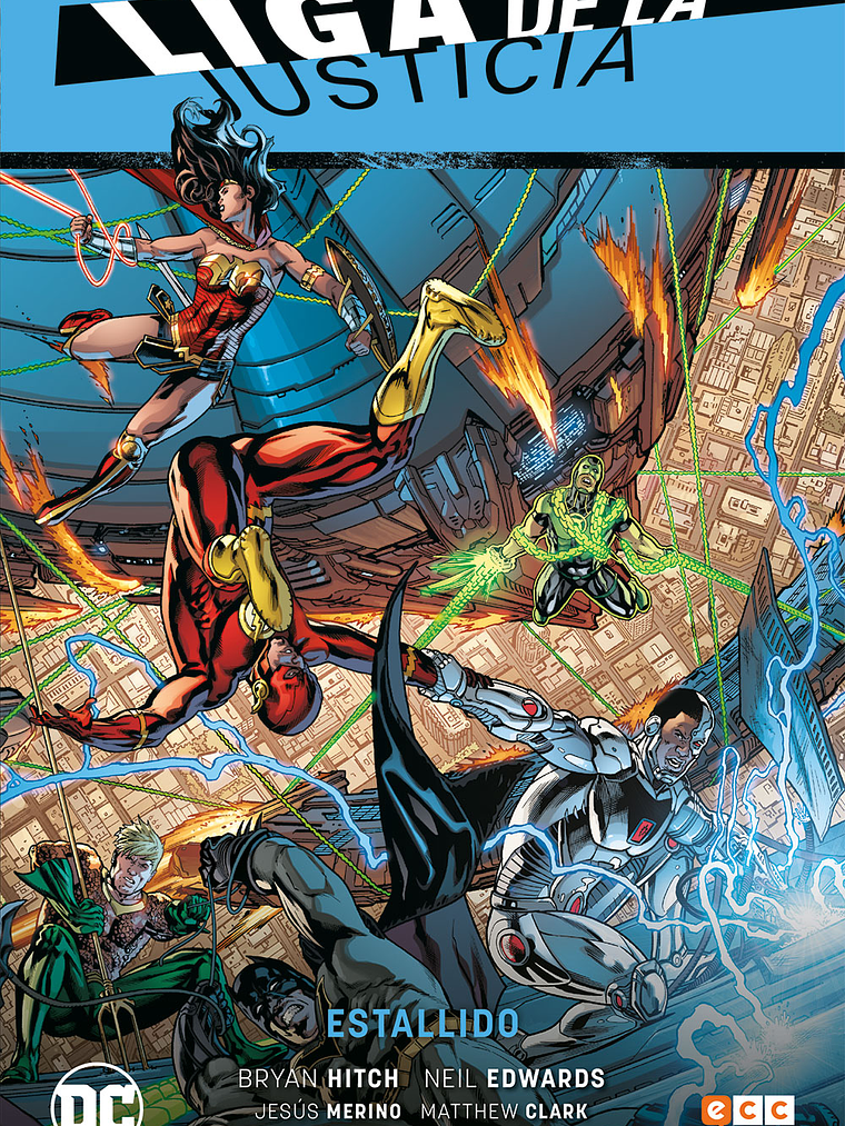 LIGA DE LA JUSTICIA VOL. 02: ESTALLIDO LJ SAGA - RENACIMIENTO PARTE 2 - ECC 1