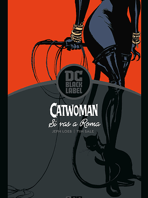 CATWOMAN: SI VAS A ROMA... BIBLIOTECA DC BLACK LABEL - ECC