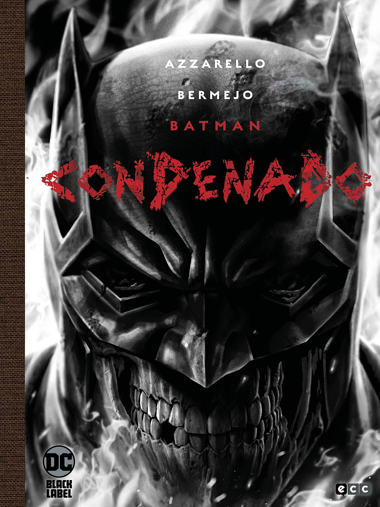 BATMAN: CONDENADO - EDICION DELUXE LIMITADA EN BLANCO Y NEGRO - ECC 1