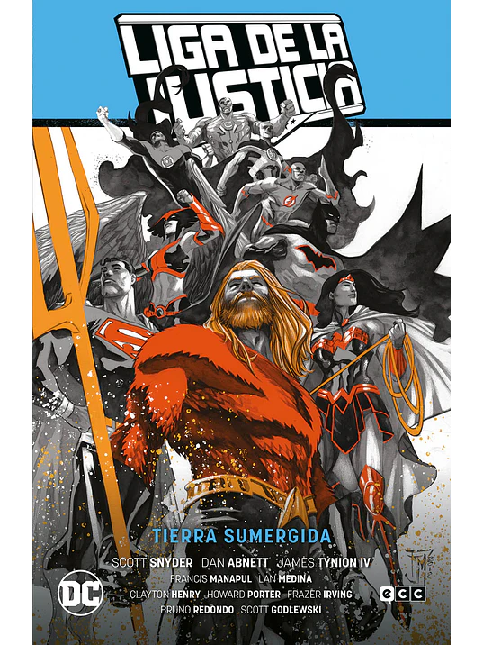 LIGA DE LA JUSTICIA VOL. 02: TIERRA SUMERGIDA LJ SAGA LA TOTALIDAD PARTE 3 - ECC 1