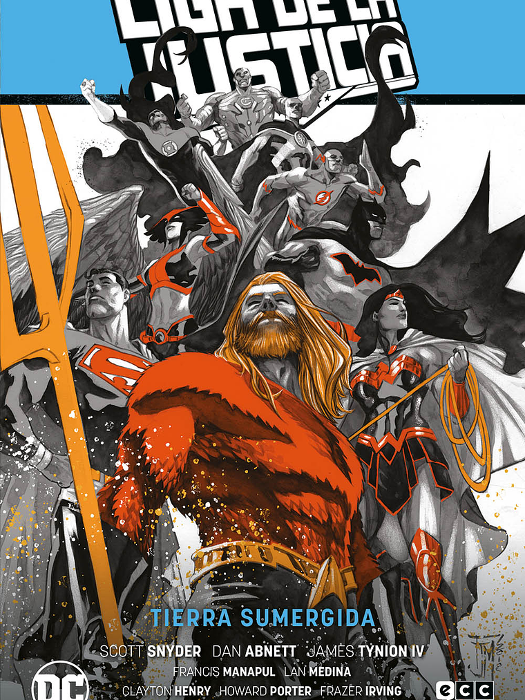 LIGA DE LA JUSTICIA VOL. 02: TIERRA SUMERGIDA LJ SAGA LA TOTALIDAD PARTE 3 - ECC 1