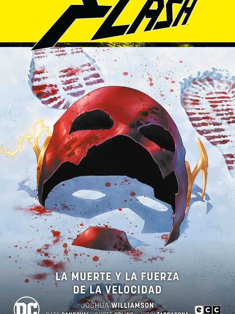 FLASH VOL. 09: LA MUERTE Y LA FUERZA DE LA VELOCIDAD FLASH SAGA - EL ANO DEL VILLANO PARTE 2 - ECC 1