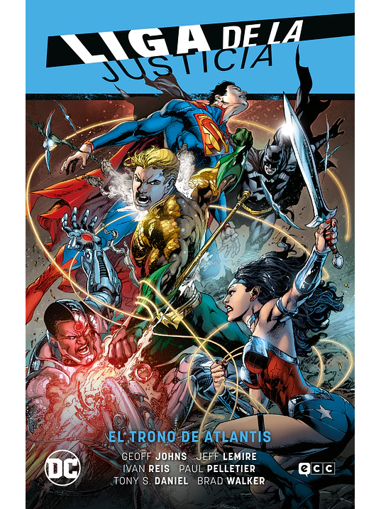 LIGA DE LA JUSTICIA VOL. 03: EL TRONO DE ATLANTIS NUEVO UNIVERSO PARTE 3 - ECC 1