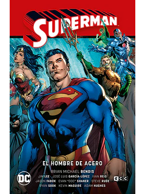 SUPERMAN VOL. 01: EL HOMBRE DE ACERO SUPERMAN SAGA - LA SAGA DE LA UNIDAD PARTE 1 - ECC