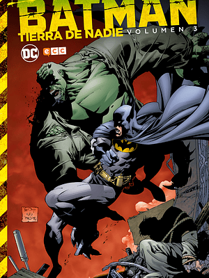 BATMAN: TIERRA DE NADIE VOL. 03 DE 6 - ECC