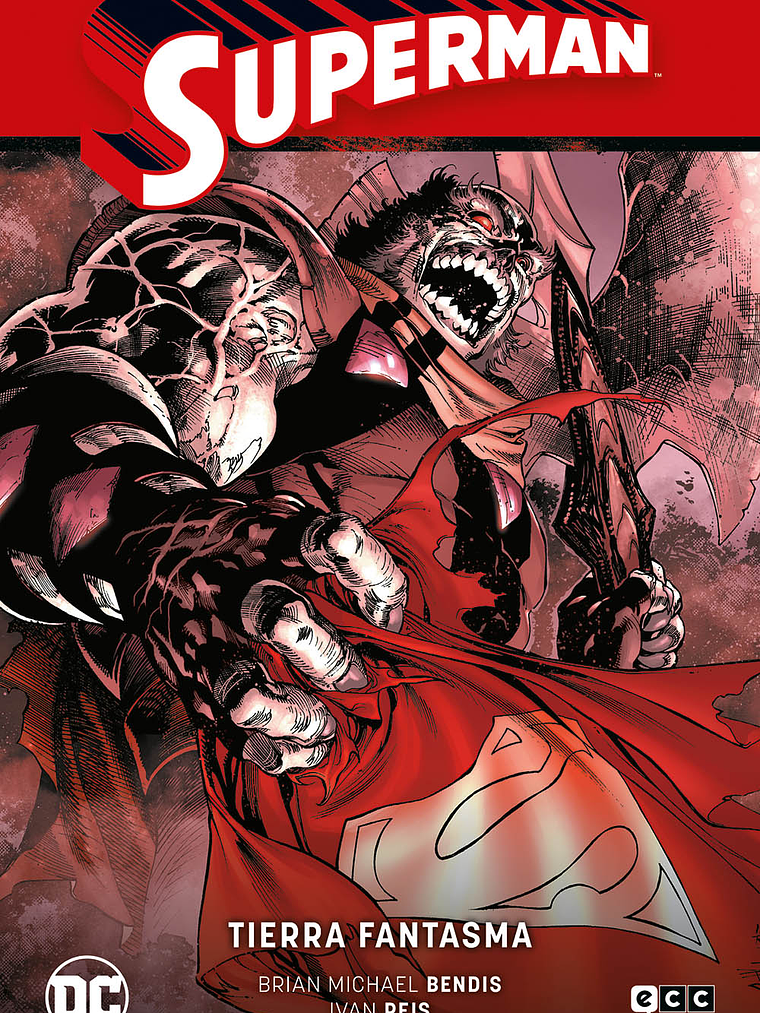 SUPERMAN VOL. 02: TIERRA FANTASMA SUPERMAN SAGA - LA SAGA DE LA UNIDAD PARTE 2 - ECC 1