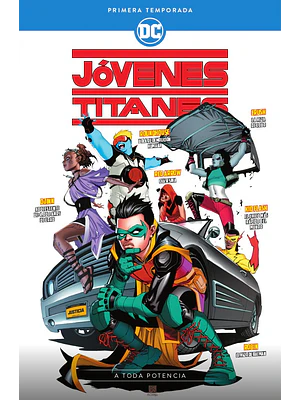 JOVENES TITANES: PRIMERA TEMPORADA A TODA POTENCIA - ECC