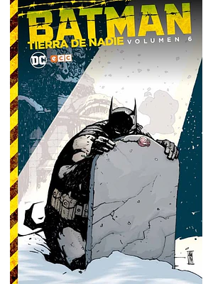 BATMAN: TIERRA DE NADIE VOL. 06 DE 6 - ECC
