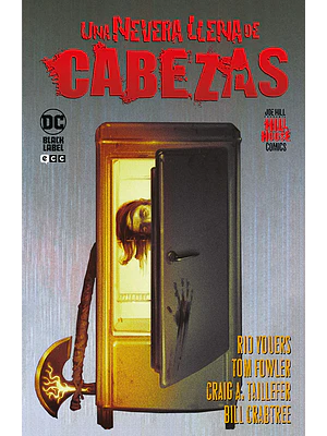 UNA NEVERA LLENA DE CABEZAS HILL HOUSE COMICS - ECC