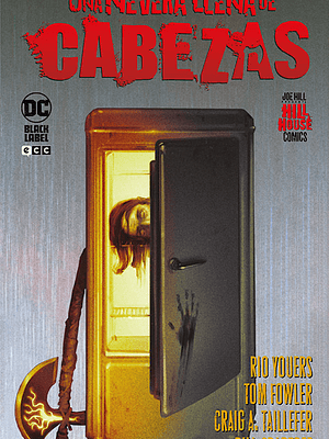 UNA NEVERA LLENA DE CABEZAS HILL HOUSE COMICS - ECC