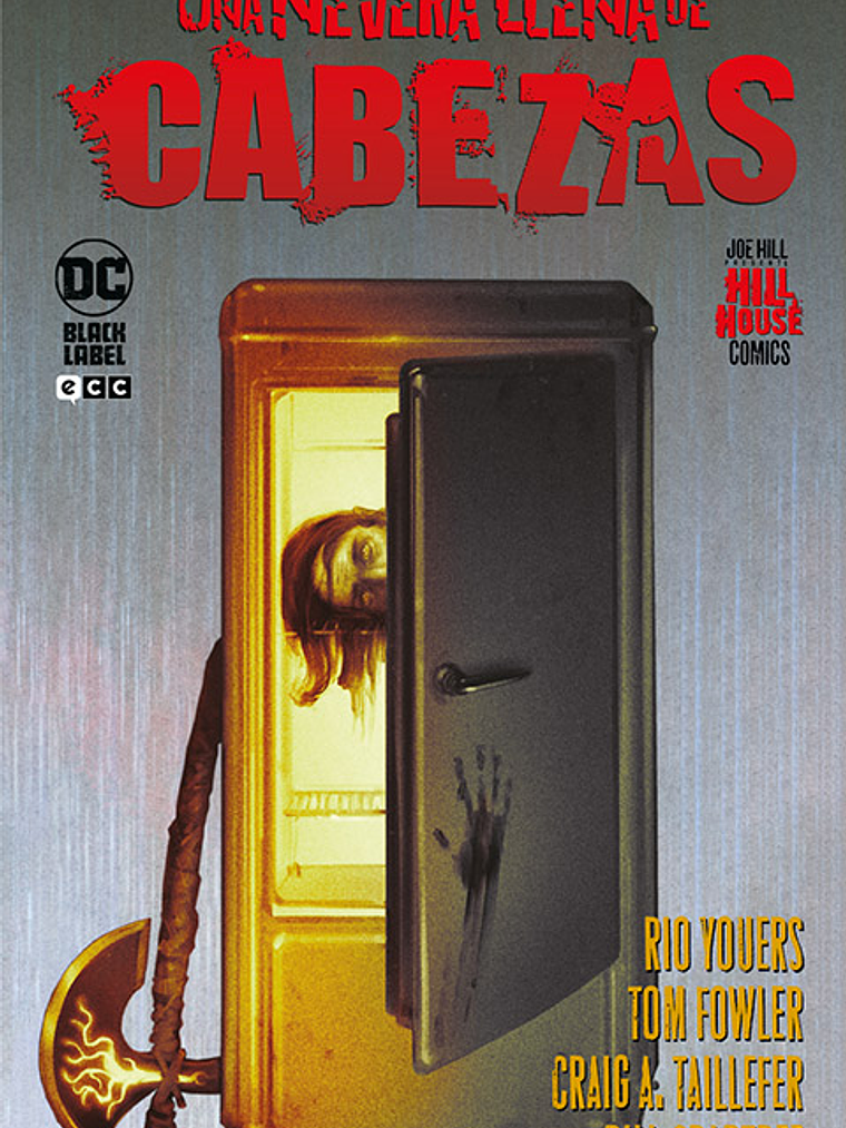 UNA NEVERA LLENA DE CABEZAS HILL HOUSE COMICS - ECC 1