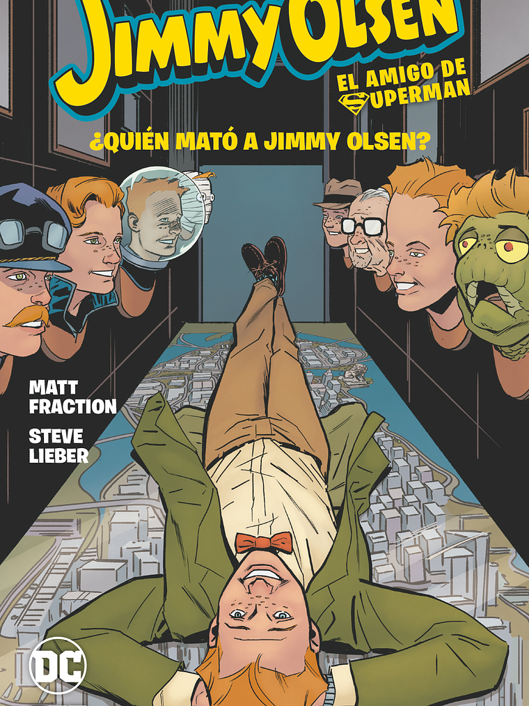 JIMMY OLSEN, EL AMIGO DE SUPERMAN: QUIEN MATO A JIMMY OLSEN - ECC 1