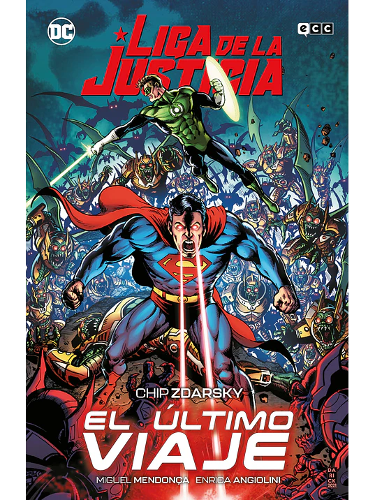 LIGA DE LA JUSTICIA: EL ˜LTIMO VIAJE - ECC 1