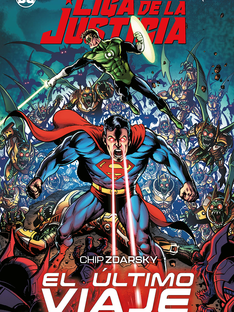 LIGA DE LA JUSTICIA: EL ˜LTIMO VIAJE - ECC 1