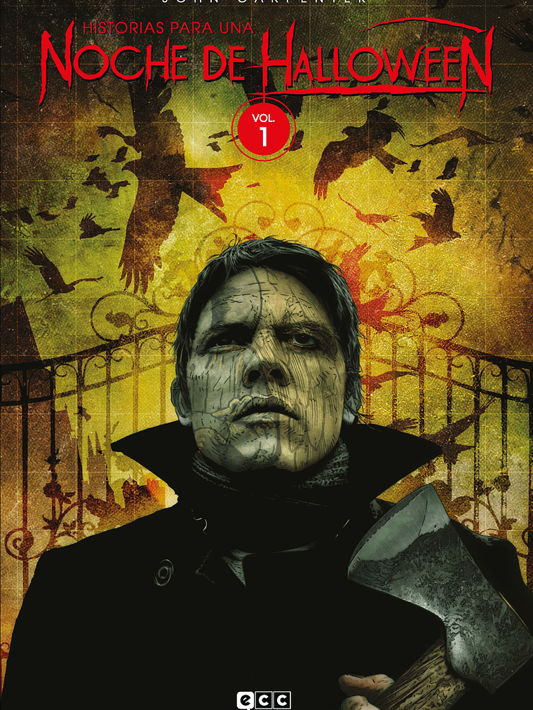 JOHN CARPENTER: HISTORIAS PARA UNA NOCHE DE HALLOWEEN VOL. 1 DE 7 - ECC 1