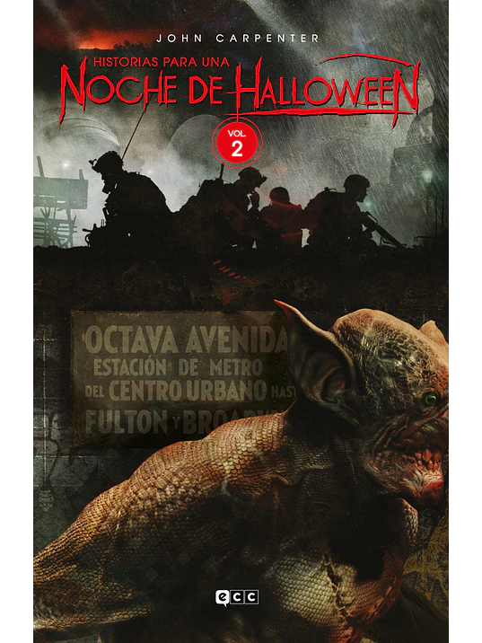 JOHN CARPENTER: HISTORIAS PARA UNA NOCHE DE HALLOWEEN VOL. 2 DE 7 - ECC 1