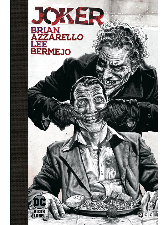 JOKER - EDICION DELUXE LIMITADA EN BLANCO Y NEGRO - ECC 1