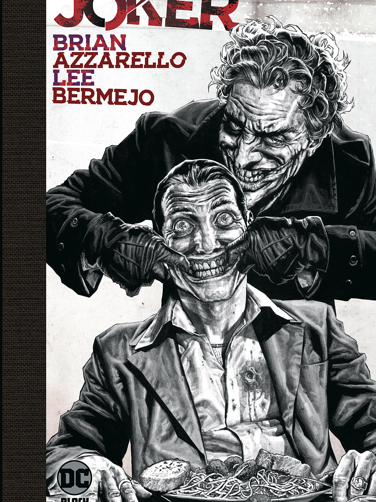 JOKER - EDICION DELUXE LIMITADA EN BLANCO Y NEGRO - ECC 1