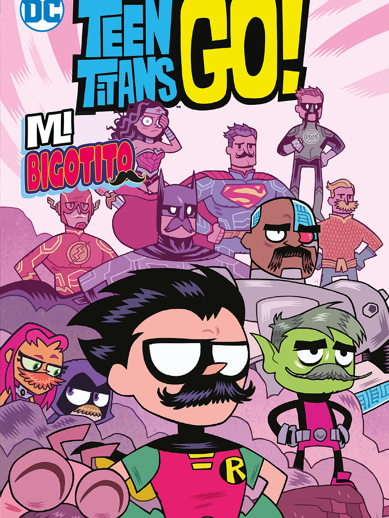 TEEN TITANS GO VOL. 04: MI BIGOTITO BIBLIOTECA SUPER KODOMO - ECC 1