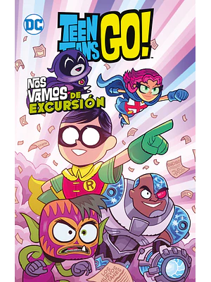 TEEN TITANS GO VOL. 06: NOS VAMOS DE EXCURSI”N BIBLIOTECA SUPER KODOMO - ECC