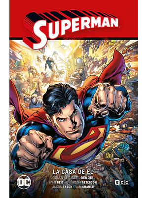 SUPERMAN VOL. 03: LA CASA DE EL SUPERMAN SAGA - LA SAGA DE LA UNIDAD PARTE 3 - ECC