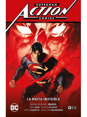 SUPERMAN: ACTION COMICS VOL. 01: LA MAFIA INVISIBLE SUPERMAN SAGA - LEVIATN PARTE 1 - ECC